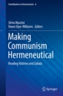 Making Communism Hermeneutical : Reading Vattimo and Zabala - eBook