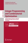 Integer Programming and Combinatorial Optimization : 19th International Conference, IPCO 2017, Waterloo, ON, Canada, June 26-28, 2017, Proceedings - Book