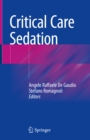 Critical Care Sedation - eBook