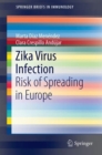 Zika Virus Infection : Risk of Spreading in Europe - eBook