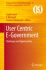 User Centric E-Government : Challenges and Opportunities - eBook