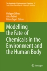 Modelling the Fate of Chemicals in the Environment and the Human Body - eBook