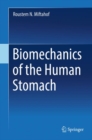Biomechanics of the Human Stomach - eBook