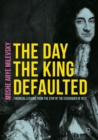 The Day the King Defaulted : Financial Lessons from the Stop of the Exchequer in 1672 - eBook