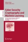 Cyber Security Cryptography and Machine Learning : First International Conference, CSCML 2017, Beer-Sheva, Israel, June 29-30, 2017, Proceedings - Book