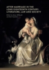 After Marriage in the Long Eighteenth Century : Literature, Law and Society - eBook