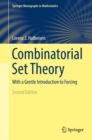 Combinatorial Set Theory : With a Gentle Introduction to Forcing - eBook