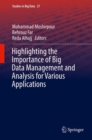 Highlighting the Importance of Big Data Management and Analysis for Various Applications - eBook