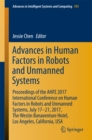 Advances in Human Factors in Robots and Unmanned Systems : Proceedings of the AHFE 2017 International Conference on Human Factors in Robots and Unmanned Systems, July 17-21, 2017, The Westin Bonaventu - eBook