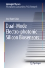 Dual-Mode Electro-photonic Silicon Biosensors - eBook