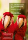 The Anthropology of Conservation NGOs : Rethinking the Boundaries - eBook