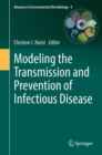 Modeling the Transmission and Prevention of Infectious Disease - eBook