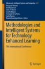 Methodologies and Intelligent Systems for Technology Enhanced Learning : 7th International Conference - eBook
