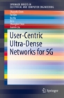 User-Centric Ultra-Dense Networks for 5G - eBook