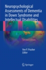 Neuropsychological Assessments of Dementia in Down Syndrome and Intellectual Disabilities - Book