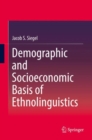 Demographic and Socioeconomic Basis of Ethnolinguistics - eBook