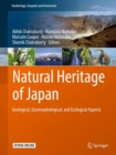 Natural Heritage of Japan : Geological, Geomorphological, and Ecological Aspects - eBook