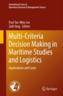 Multi-Criteria Decision Making in Maritime Studies and Logistics : Applications and Cases - eBook