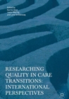 Researching Quality in Care Transitions : International Perspectives - eBook