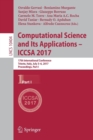 Computational Science and Its Applications – ICCSA 2017 : 17th International Conference, Trieste, Italy, July 3-6, 2017, Proceedings, Part I - Book