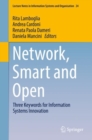 Network, Smart and Open : Three Keywords for Information Systems Innovation - eBook
