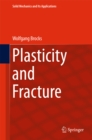 Plasticity and Fracture - eBook
