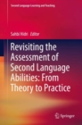 Revisiting the Assessment of Second Language Abilities: From Theory to Practice - eBook