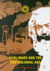 Karl Marx and the Postcolonial Age - eBook