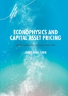 Econophysics and Capital Asset Pricing : Splitting the Atom of Systematic Risk - eBook