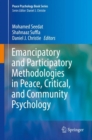 Emancipatory and Participatory Methodologies in Peace, Critical, and Community Psychology - eBook