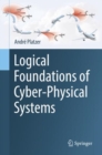 Logical Foundations of Cyber-Physical Systems - eBook