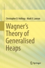 Wagner's Theory of Generalised Heaps - eBook
