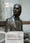 John Keats and the Medical Imagination - eBook