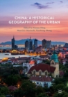 China: A Historical Geography of the Urban - eBook