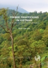 Timber Trafficking in Vietnam : Crime, Security and the Environment - eBook