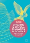 Linguistic and Cultural Innovation in Schools : The Languages Challenge - eBook
