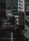 The Urban Political : Ambivalent Spaces of Late Neoliberalism - eBook