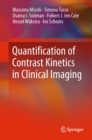 Quantification of Contrast Kinetics in Clinical Imaging - eBook