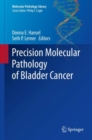 Precision Molecular Pathology of Bladder Cancer - eBook