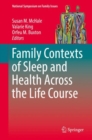 Family Contexts of Sleep and Health Across the Life Course - eBook