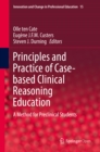 Principles and Practice of Case-based Clinical Reasoning Education : A Method for Preclinical Students - eBook