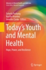 Today's Youth and Mental Health : Hope, Power, and Resilience - eBook