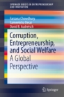 Corruption, Entrepreneurship, and Social Welfare : A Global Perspective - eBook