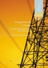 Energy Security in Europe : Divergent Perceptions and Policy Challenges - eBook
