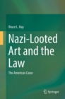 Nazi-Looted Art and the Law : The American Cases - eBook