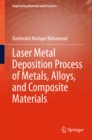 Laser Metal Deposition Process of Metals, Alloys, and Composite Materials - eBook