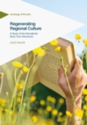 Regenerating Regional Culture : A Study of the International Book Town Movement - eBook