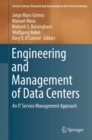 Engineering and Management of Data Centers : An IT Service Management Approach - eBook