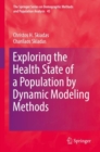 Exploring the Health State of a Population by Dynamic Modeling Methods - eBook