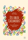 Dis/abled Childhoods? : A Transdisciplinary Approach - eBook